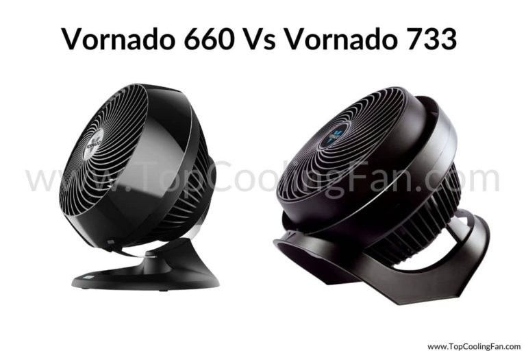 Vornado 660 vs 733 : 5 Key Differences