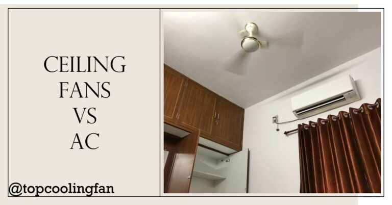 Ceiling Fan vs. AC: Which is the Better Cooling Option?