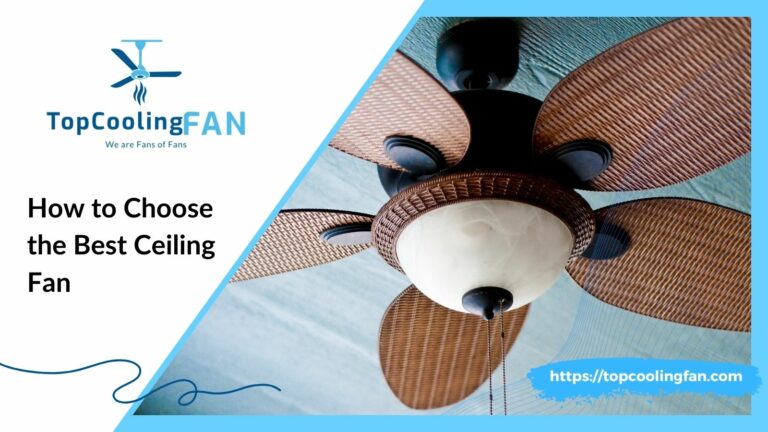 A ceiling fan guide on choosing the best fan.