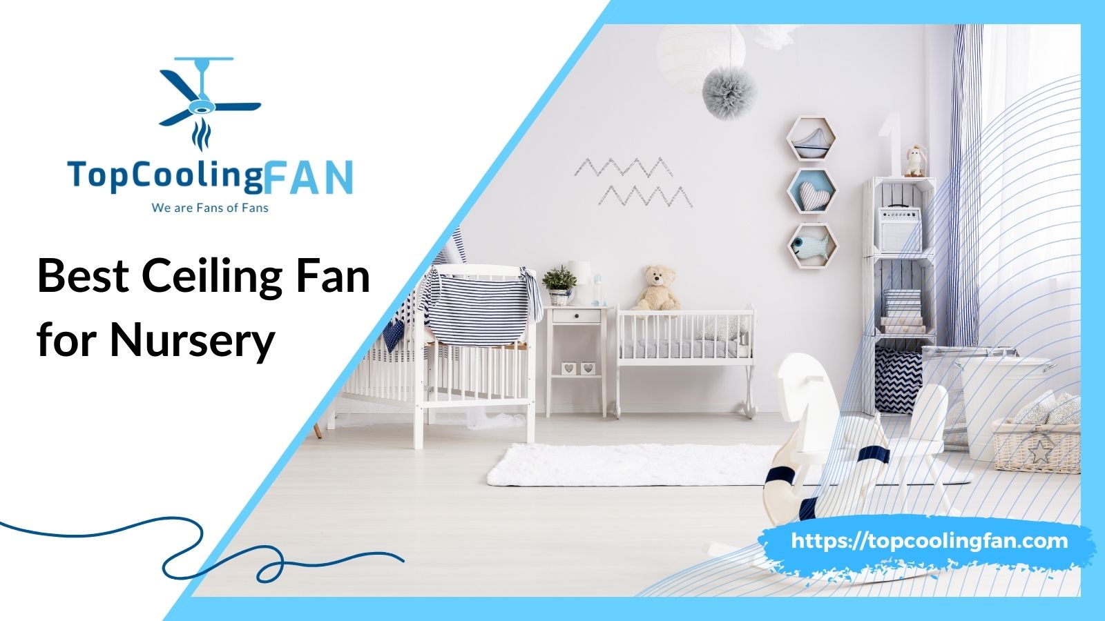 Top 10 Nursery Ceiling Fans for Your Baby's Room