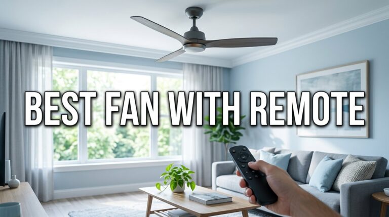 Best Fan with Remote for When You’re Too Lazy to Get Up